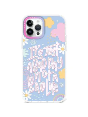 iPhone 12 Pro Not A Bad Life Phone Case